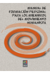 Manual de formaci&oacute;n personal para los miembros del Movimiento Humanista