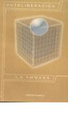 Autoliberaci&oacute;n - Luis A. Ammann