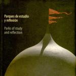 Parques de estudio y reflexi&oacute;n - Documento gr&aacute;fico