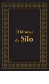 EL Mensaje de SILO (tapa dura) - SILO