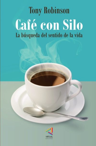 Café con Silo - Tony Robinson