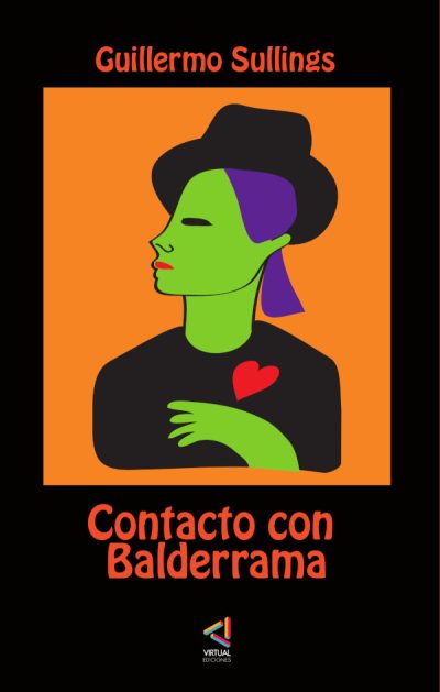 Contacto con Balderrama. Mi encuentro con El Mensaje de Silo - Guillermo Sullings