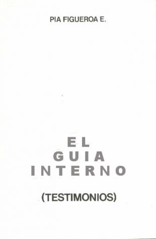 Libro impreso: El guía interno (testimonios) - Pía Figueroa E.