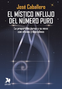 El místico influjo del número puro - José Caballero