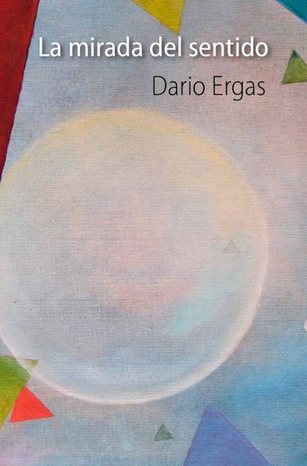 Libro impreso: La mirada del sentido - Dario Ergas