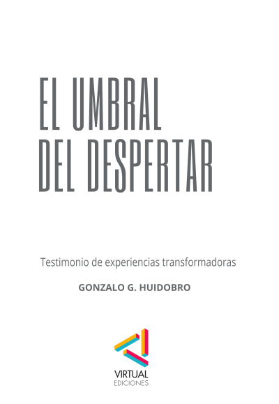 El umbral del despertar - Gonzalo G. Huidobro