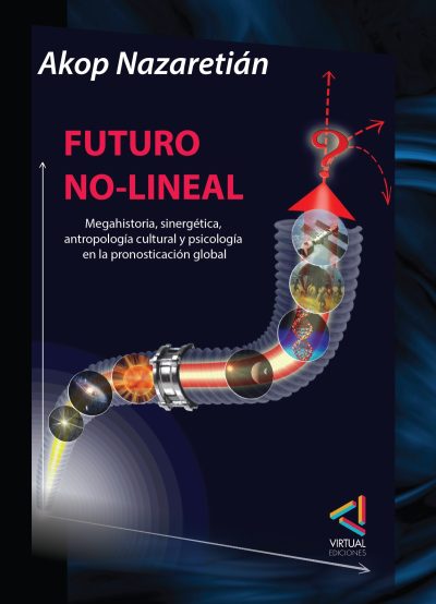 Futuro no-lineal - Akop Nazaretián