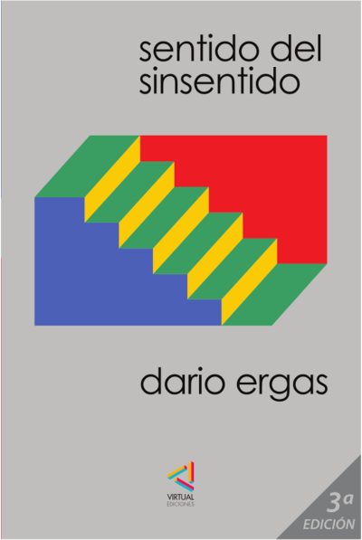 Sentido del sinsentido (Tercera edición) - Dario Ergas