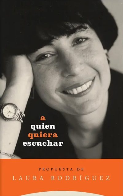 Libro impreso: A quien quiera escuchar - Laura Rodríguez